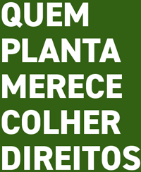 Quem Planta Merece Colher Direitos